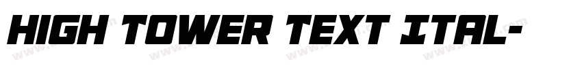 High Tower Text Ital字体转换